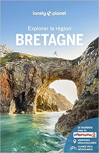 Guide Touristique Bretagne - Lonely Planet Bretagne