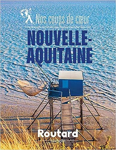 Routard Nouvelle Aquitaine